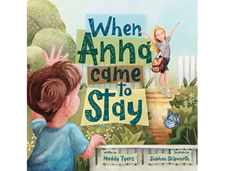 Livro When Anna Came to Stay de Maddy Tyers (Inglês)