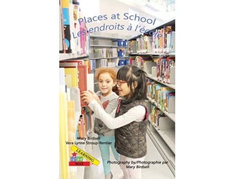 Livro Places at School Les endroits a lecole Learning My Way de Mary Birdsell Vera Lynne StroupRentier (Inglês)
