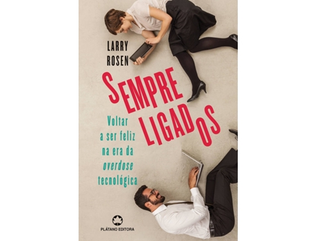 Livro Sempre Ligados de Larry Rosen (Português - 2019)