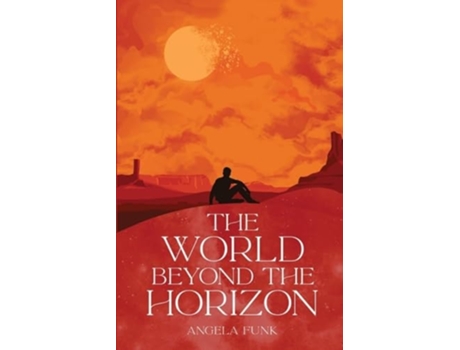 Livro The World Beyond the Horizon de Angela Funk (Inglês)