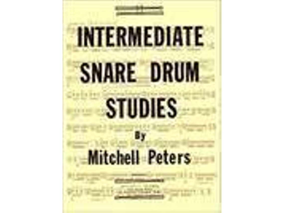 Livro Intermediate Studies For Snave Drum de Mitchell Peters (Inglês)