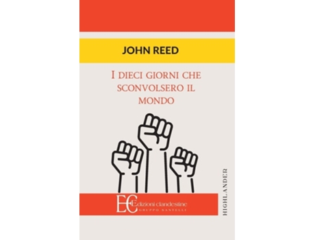 Livro DIECI GIORNI CHE SCONVOLSERO IL MONDO de John Reed (Italiano)