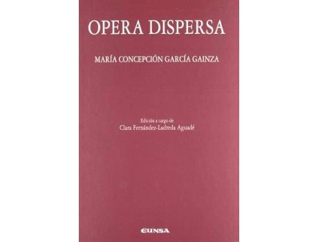 Livro Opera dispersa de Maria Concepcion Garcia Gainza (Espanhol)