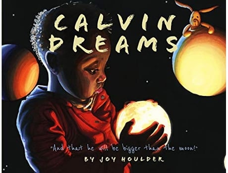 Livro Calvin Dreams And that he will be bigger than the moon de Joy Houlder (Inglês)