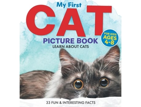 Livro My First Cat Picture Book Learn About Cats For Kids Ages 4-8 33 Fun amp Interesting Facts de Two Little Ravens (Inglês - Capa Dura)