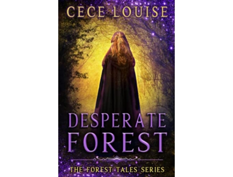 Livro Desperate Forest The Forest Tales Series de Cece Louise (Inglês)