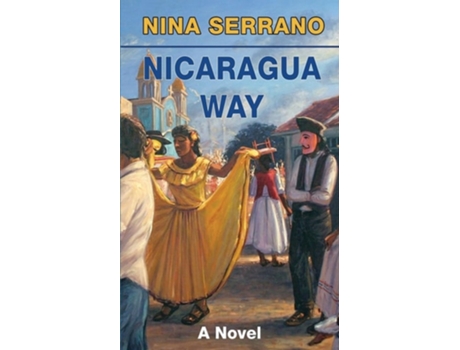 Livro Nicaragua Way de Nina Serrano (Inglês)