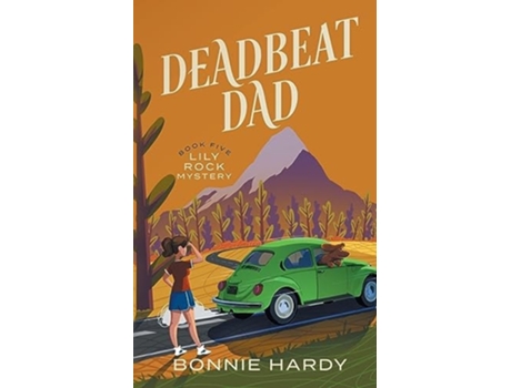 Livro Deadbeat Dad De Bonnie Hardy (inglês)