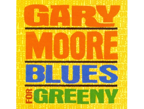 CD Gary Moore - Blues For Greeny