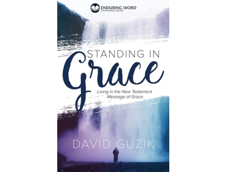Livro Standing In Grace De David Guzik (inglês)