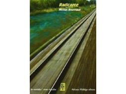 Livro Radicante de Nicolas Bourriaud (Espanhol)