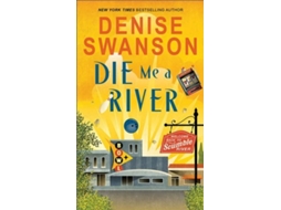 Livro die me a river de denise swanson (inglês)