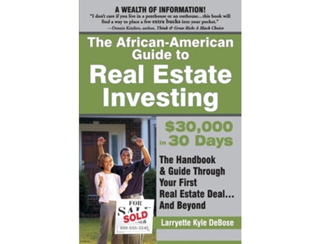 Livro The African American Guide To Real Estate Investing 30,000 In 30 Days De Larryette Kyle-debose (inglês)