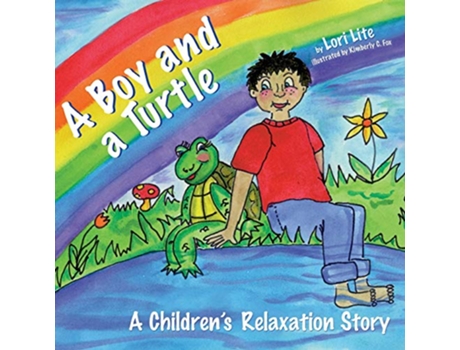 Livro A Boy and a Turtle Teaching Younger Children How to Manage Stress Lower Anxiety and Control Emotions de Lori Lite (Inglês)
