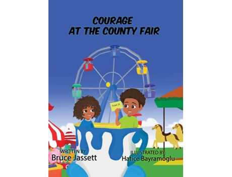 Livro Courage at the County Fair de Bruce Jassett (Inglês)