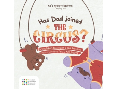 Livro Has Dad Joined The Circus? De Robert Boddington, Jack Robertson Et Al. (inglês)