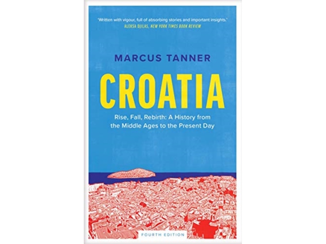 Livro Croatia de Marcus Tanner (Inglês)