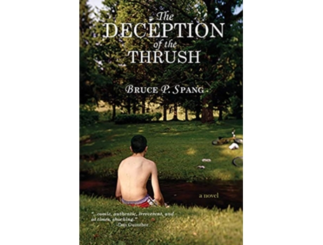 Livro The Deception of the Thrush de Bruce P Spang (Inglês)