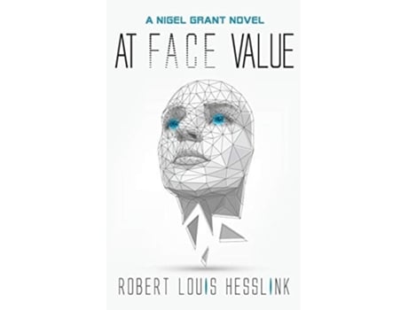 Livro At Face Value De Robert L Hesslink (inglês)