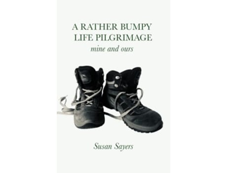 Livro A Rather Bumpy Life Pilgrimage de Revd Susan Sayers (Inglês)