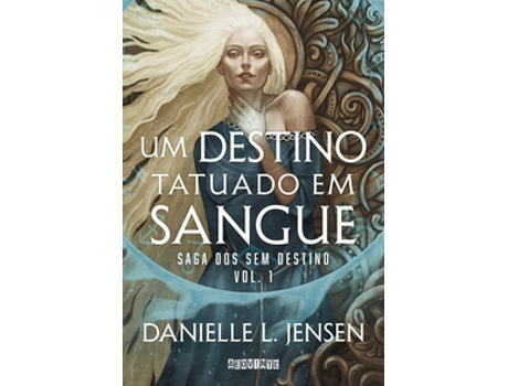 Livro Um Destino Tatuado Em Sangue De Danielle L Jensen (português Do Brasil)