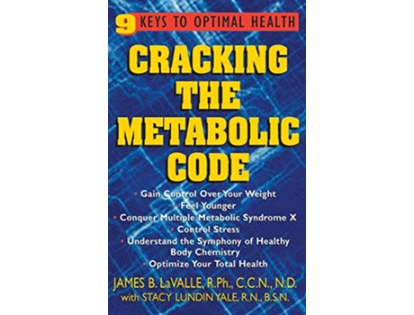 Livro Cracking the Metabolic Code de James B Lavalle Rph Ccn Nd (Inglês - Capa Dura)