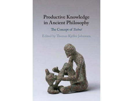 Livro productive knowledge in ancient philosophy de edited by thomas kjeller johansen (inglês)