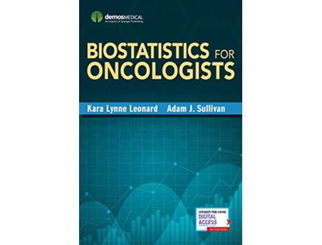 Livro Biostatistics for Oncologists de KaraLynne Leonard MD MS Adam Sullivan PhD (Inglês)