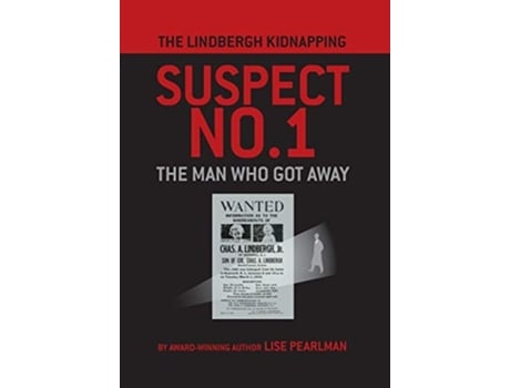 Livro The Lindbergh Kidnapping Suspect No. 1 De Lise Pearlman (inglês - Capa Dura)
