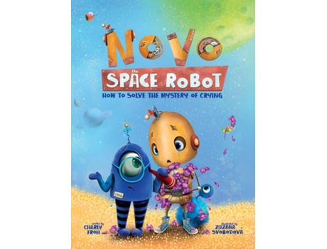 Livro How To Solve The Mystery Of Crying De Charly Froh (inglês)