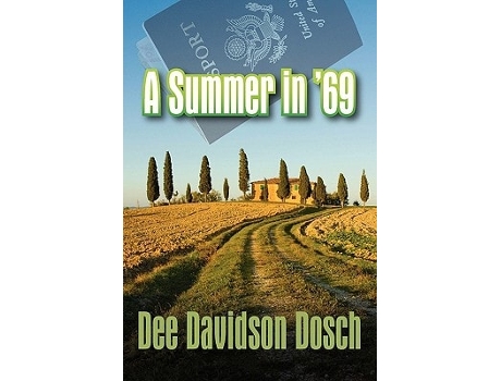 Livro A Summer In 69 De Dee Davidson Dosch (inglês)