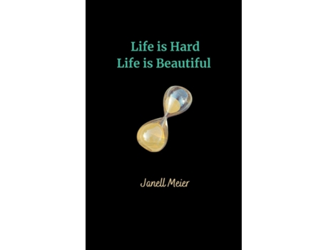 Livro Life is Hard Life is Beautiful de Janell Meier (Inglês)