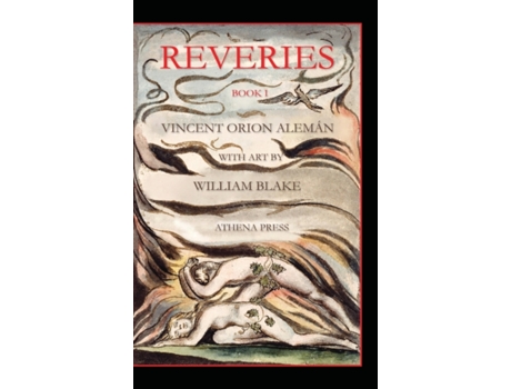 Livro Reveries, Book I, With Art by William Blake Vincent Orion Aleman (Inglês)