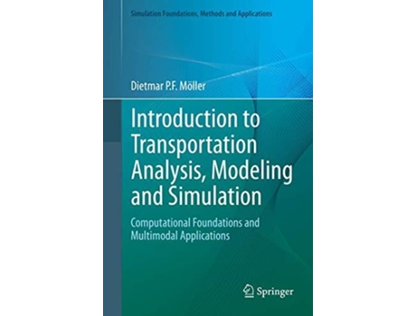 Livro Introduction To Transportation Analysis, Modeling And Simulation De Dietmar Pf Moller (inglês)