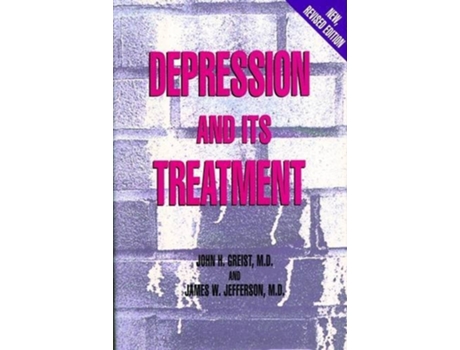 Livro Depression and Its Treatment de Dr John H Greist Md e James W Jefferson (Inglês)