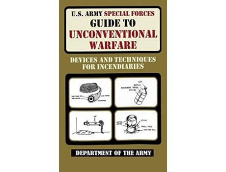 Livro U.s. Army Special Forces Guide To Unconventional Warfare De Department Of The Army (inglês - Capa Dura)