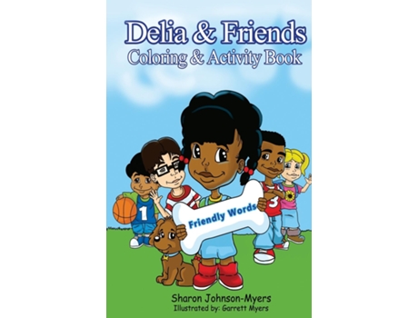 Livro Delia Amp Friends Coloring Amp Activity Book De Sharon Johnson-myers (inglês)