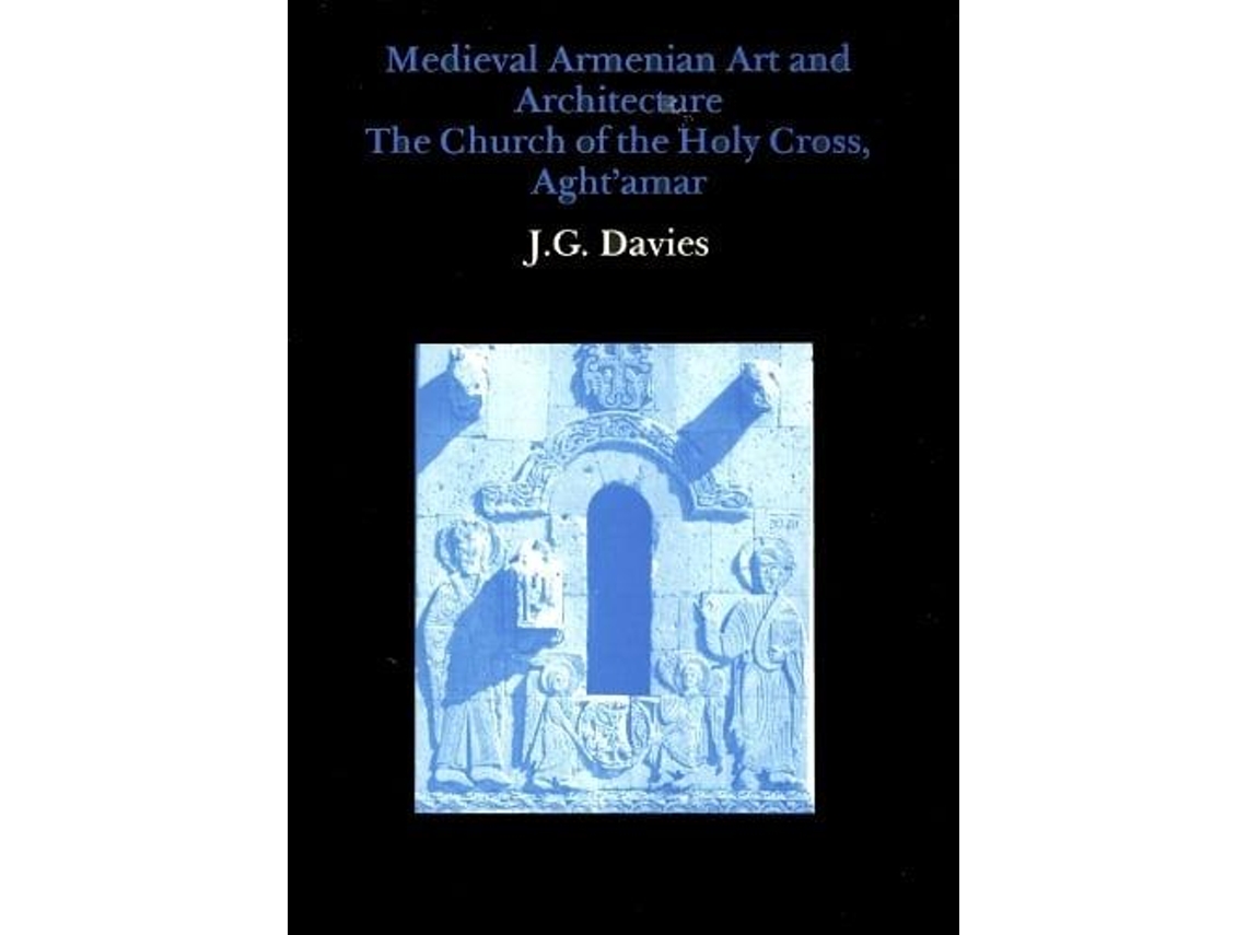 Livro Medieval Armenian Art And Architecture De J G Davies (inglês)
