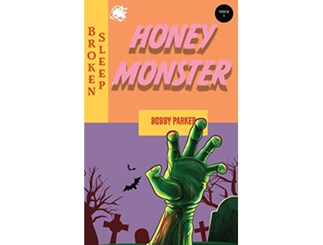 Livro Honey Monster De Bobby Parker (inglês)