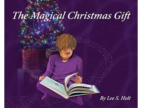Livro The Magical Christmas Gift Home Again One and All de Lee S Holt (Inglês - Capa Dura)