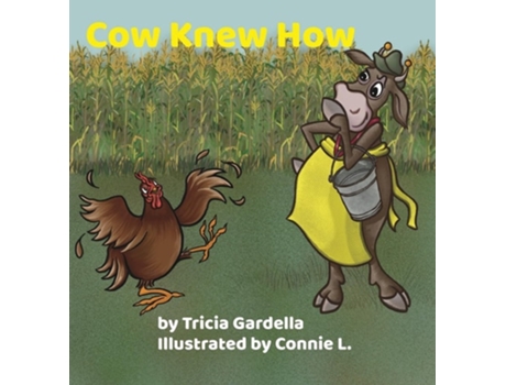 Livro Cow Knew How Some people make a big difference in our lives de Tricia Gardella (Inglês - Capa Dura)