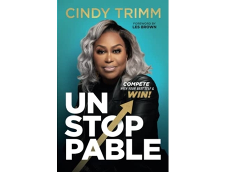 Livro Unstoppable Compete with Your Best Self and Win de Cindy Trimm (Inglês)