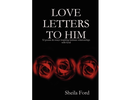 Livro LOVE LETTERS TO HIM Sheila Ford (Inglês)
