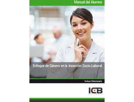 Livro Manual Enfoque De Género En La Inserción Socio-Laboral de Icb Editores (Espanhol)