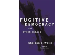 Livro Fugitive Democracy de Sheldon S Wolin (Inglês)