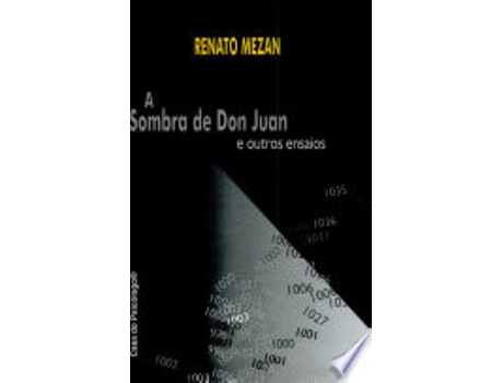 Livro A SOMBRA DE DON JUAN de MEZAN, RENATO (Português do Brasil)