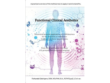 Livro Functional Clinical Aesthetics De Fortunata Calorigero (inglês)