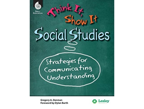 Livro Think It, Show It Social Studies Strategies for Communicating Understanding de Gregory A Delman (Inglês)