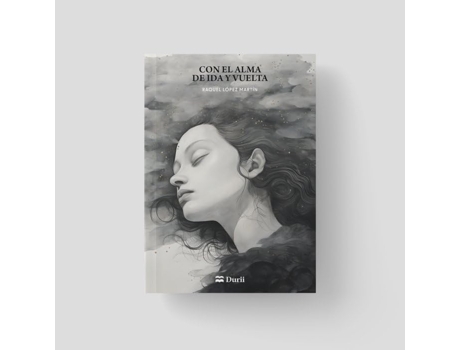 Livro Con El Alma De Ida Y Vuelta de Raquel Lòpez Martín (Português)