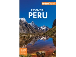 Livro Fodors Essential Peru de Fodor’s Travel Guides (Inglês)